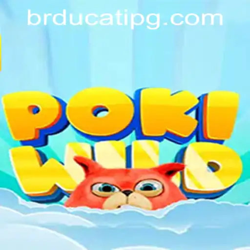 Explore the Exciting World of PokiWild and Ducatipg PH Login
